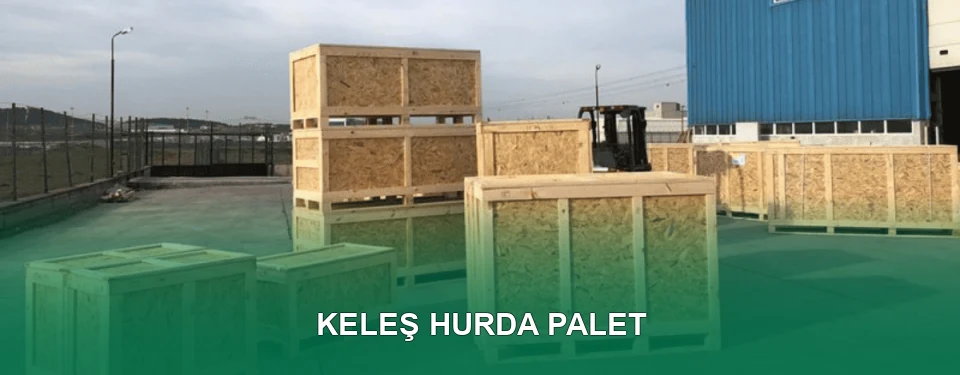 Keleş Hurda Palet Alımı